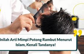 Arti Mimpi Potong Rambut Pendek No Togel