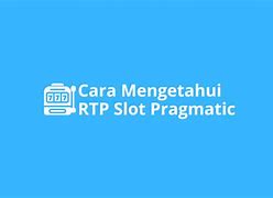 Cara Mengetahui Rtp Pada Slot Online Pg Soft